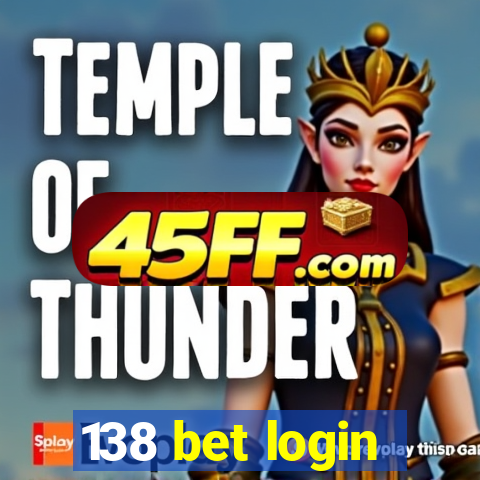138 bet login